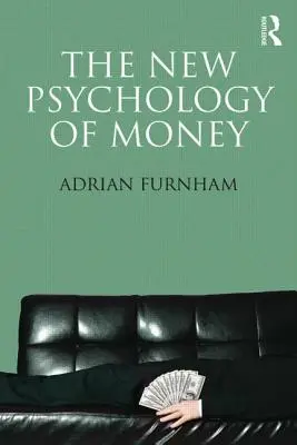 La nouvelle psychologie de l'argent - The New Psychology of Money