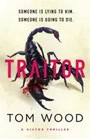 Traître - Le thriller d'action le plus tordu et le plus riche en rebondissements de l'année - Traitor - The most twisty, action-packed action thriller of the year