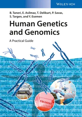 Génétique humaine et génomique : Un guide pratique - Human Genetics and Genomics: A Practical Guide