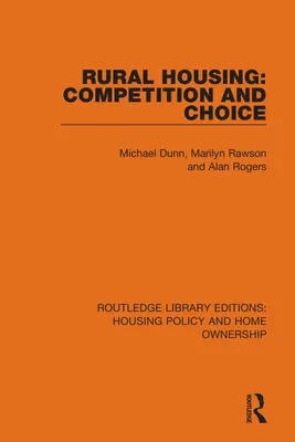 Le logement rural : Concurrence et choix - Rural Housing: Competition and Choice