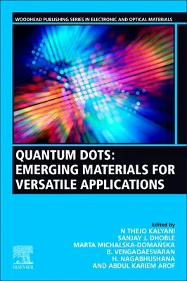 Points quantiques : matériaux émergents pour des applications polyvalentes - Quantum Dots: Emerging Materials for Versatile Applications
