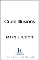 Cruel Illusions - la fantaisie magique délicieusement sombre et addictive - Cruel Illusions - the deliciously dark and addictive magical fantasy