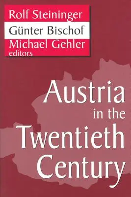 L'Autriche au XXe siècle - Austria in the Twentieth Century