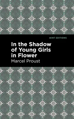 A l'ombre des jeunes filles en fleurs - In the Shadow of Young Girls in Flower