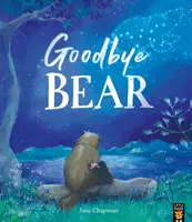 Au revoir, l'ours - Goodbye, Bear