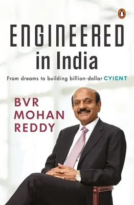 Ingénierie en Inde : Du rêve au milliard de dollars - Engineered in India: From Dreams to Billion-Dollar Cyient