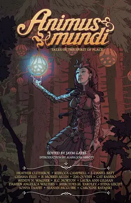 Animus Mundi, 2 : Histoires de l'esprit du lieu - Animus Mundi, 2: Tales of the Spirit of Place
