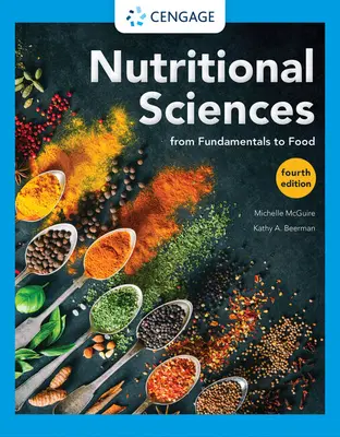 Sciences de la nutrition : Des fondements à l'alimentation - Nutritional Sciences: From Fundamentals to Food