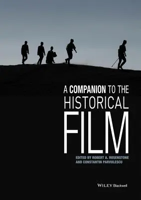 Un compagnon pour le film historique - A Companion to the Historical Film