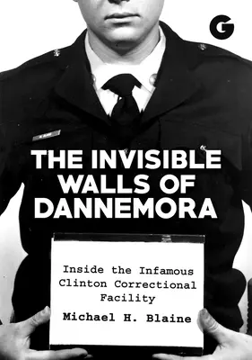 Les murs invisibles de Dannemora : L'intérieur de l'infâme établissement pénitentiaire de Clinton - The Invisible Walls of Dannemora: Inside the Infamous Clinton Correctional Facility