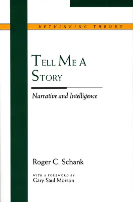 Racontez-moi une histoire : Narration et intelligence - Tell Me a Story: Narrative and Intelligence