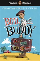 Penguin Readers Level 4 : Bud, Not Buddy (ELT Graded Reader) - Penguin Readers Level 4: Bud, Not Buddy (ELT Graded Reader)