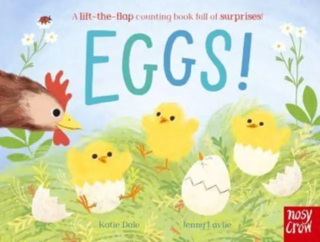 Les œufs ! - Un livre à compter à rabats et à soulever, plein de surprises ! - Eggs! - A lift-the-flap counting book full of surprises!