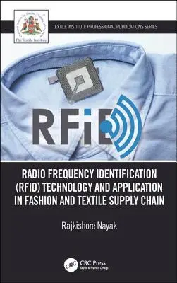 Technologie et application de l'identification par radiofréquence (Rfid) dans la chaîne d'approvisionnement de la mode et du textile : Technologie et application dans la fabrication de vêtements - Radio Frequency Identification (Rfid) Technology and Application in Fashion and Textile Supply Chain: Technology and Application in Garment Manufactur