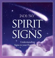 Signes spirituels - Comprendre les signes dans votre vie quotidienne - Spirit Signs - Understanding Signs in Your Everyday Life