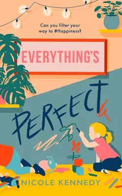 Tout est parfait - Everything's Perfect