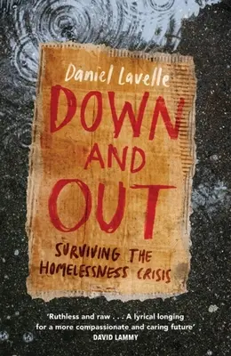 En bas et dehors : Survivre à la crise du sans-abrisme - Down and Out: Surviving the Homelessness Crisis