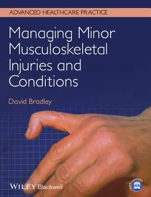 Gestion des blessures et affections musculo-squelettiques mineures - Managing Minor Musculoskeletal Injuries and Conditions