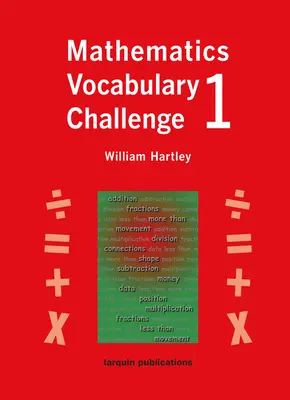 Vocabulaire des mathématiques - premier défi - 36 feuilles de travail en noir et blanc pour les 5 à 7 ans - Mathematics Vocabulary Challenge One - 36 Blackline Worksheets ages 5-7