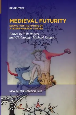 Futurité médiévale - Medieval Futurity