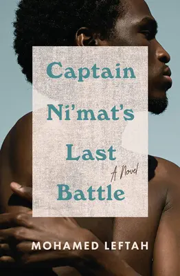 La dernière bataille du capitaine Ni'mat - Captain Ni'mat's Last Battle