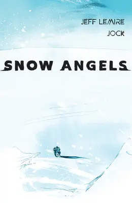 Snow Angels Volume 2