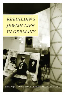 Reconstruire la vie juive en Allemagne - Rebuilding Jewish Life in Germany