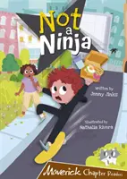 Pas un ninja - (Lecteur de chapitres marron) - Not a Ninja - (Brown Chapter Reader)