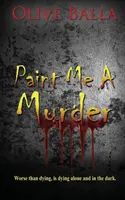 Peignez-moi un meurtre - Paint Me a Murder