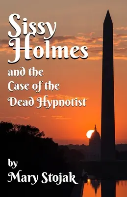 Sissy Holmes et l'affaire de l'hypnotiseur mort - Sissy Holmes and The Case of the Dead Hypnotist