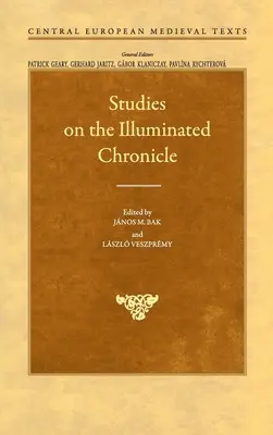 Études sur la chronique enluminée - Studies on the Illuminated Chronicle