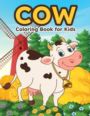 Livre de coloriage de la vache pour les enfants - Cow Coloring book for Kids