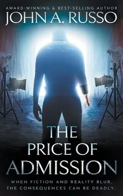 Le prix de l'admission : Un roman à suspense - The Price of Admission: A Novel of Thrilling Suspense