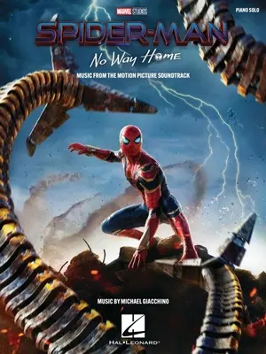 Spider-Man : No Way Home - Musique de la bande originale du film arrangée pour piano solo - Spider-Man: No Way Home - Music from the Motion Picture Soundtrack Arranged for Piano Solo