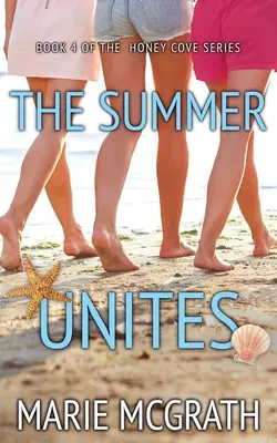 L'été unit - The Summer Unites