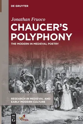 La polyphonie de Chaucer - Chaucer's Polyphony