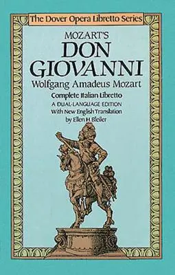 Don Giovanni de Mozart (série des livrets d'opéra) - Mozart's Don Giovanni (Opera Libretto Series)