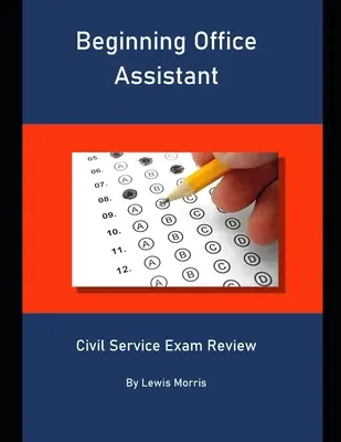 Assistant(e) de bureau débutant(e) : révision de l'examen de la fonction publique - Beginning Office Assistant: Civil Service Exam Review