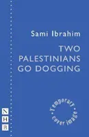 Deux Palestiniens font du chien - two Palestinians go dogging