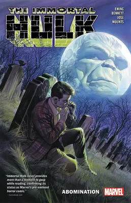 Immortal Hulk Vol. 4 : Abomination - Immortal Hulk Vol. 4: Abomination