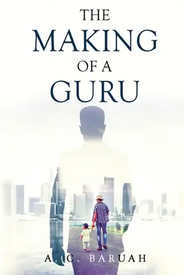 La fabrication d'un gourou - The Making of a Guru
