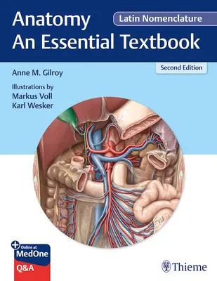 Anatomie - Un manuel essentiel, nomenclature latine - Anatomy - An Essential Textbook, Latin Nomenclature