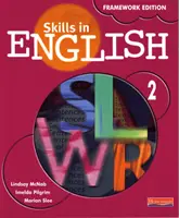 Compétences en anglais : édition cadre Livre de l'élève 2 - Skills in English Framework Edition Student Book 2