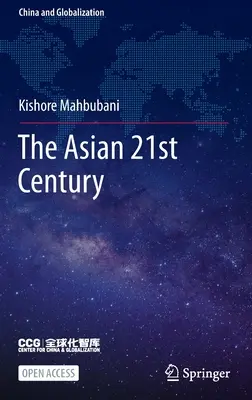 Le 21e siècle asiatique - The Asian 21st Century