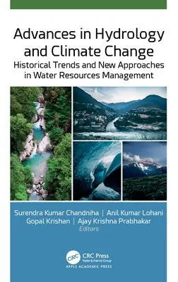 Progrès en matière d'hydrologie et de changement climatique : Tendances historiques et nouvelles approches de la gestion des ressources en eau - Advances in Hydrology and Climate Change: Historical Trends and New Approaches in Water Resources Management