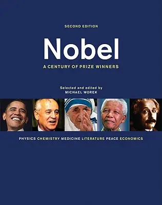 Nobel : Un siècle de lauréats - Nobel: A Century of Prize Winners