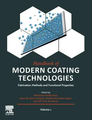 Manuel des technologies modernes de revêtement : Méthodes de fabrication et propriétés fonctionnelles - Handbook of Modern Coating Technologies: Fabrication Methods and Functional Properties