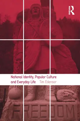 Identité nationale, culture populaire et vie quotidienne - National Identity, Popular Culture and Everyday Life