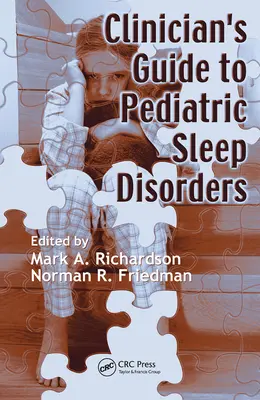 Guide du clinicien sur les troubles du sommeil chez l'enfant - Clinician's Guide to Pediatric Sleep Disorders