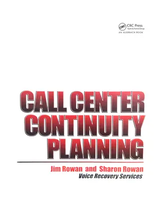 Planification de la continuité du centre d'appel - Call Center Continuity Planning